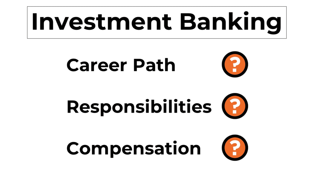 An image showing the Investment Banking Career Path, Responsibilities and Compensation (Salaries)